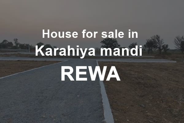 House for sale in karahiya mandi rewa
