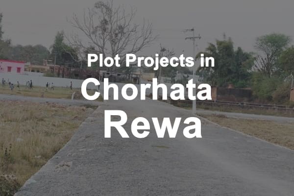 Plot Projects in Chorhata Rewa