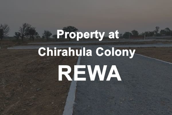 Property at Chirahula Colony Rewa