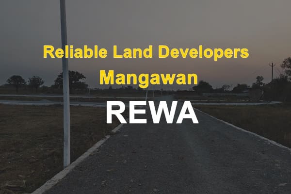 Reliable Land Developers Mangawan rewa