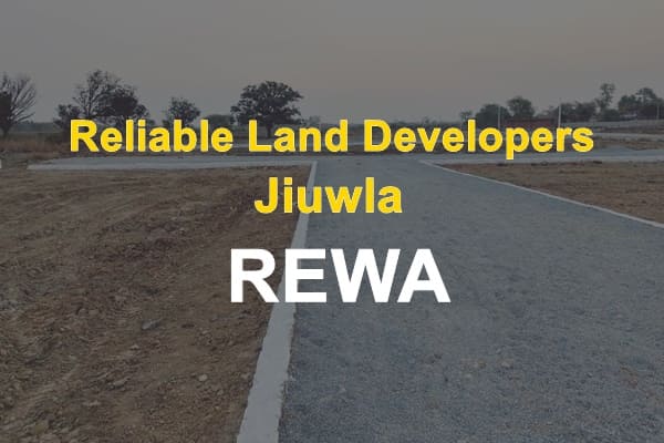 Reliable Land Developers jiuwla rewa