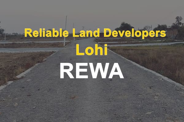 Reliable Land Developers lohi rewa