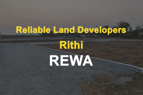 Reliable Land Developers rithi rewa