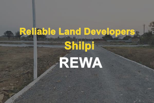 Reliable Land Developers shilpi rewa