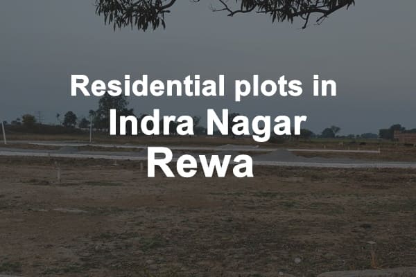 Residential Plots in Indra Nagar Rewa