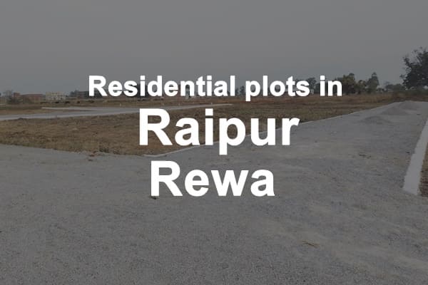 Residential Plots in Raipur Rewa