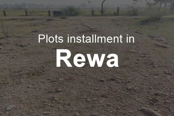 Plots Installment In Rewa